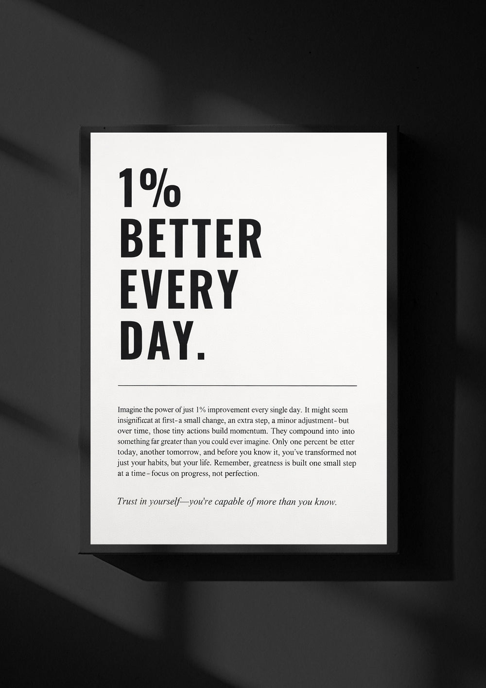 1% BETTER EVERY DAY