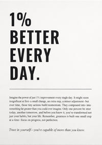 1% BETTER EVERY DAY
